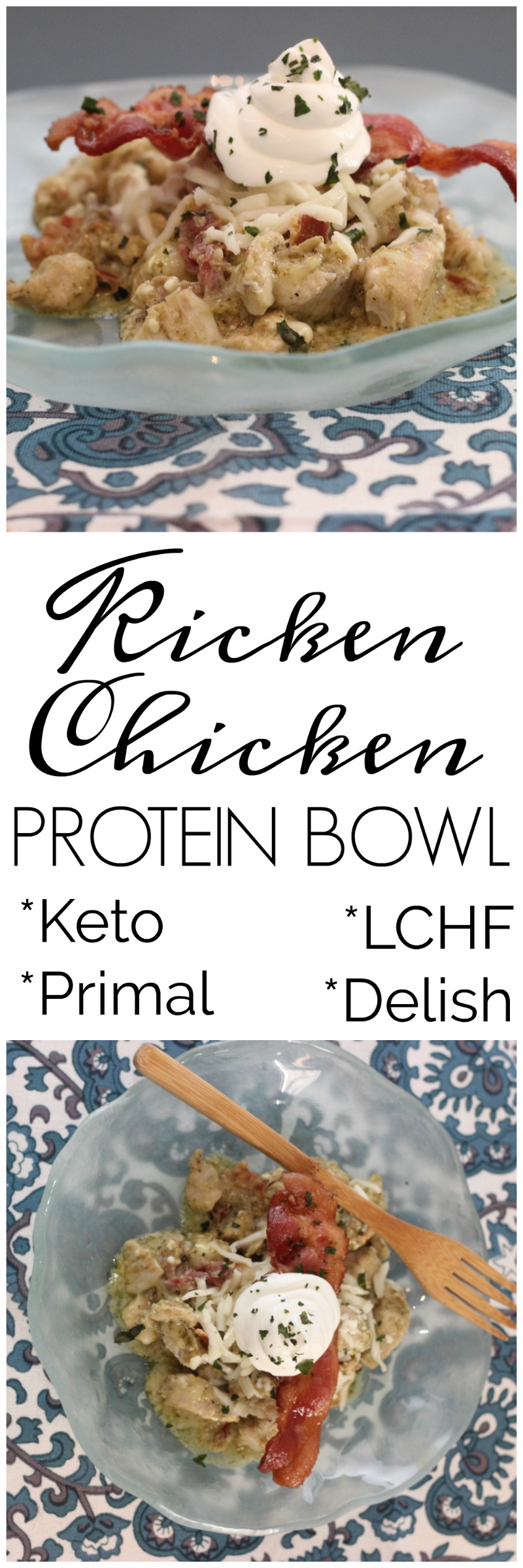 chicken protein bowl for keto or low carb